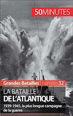 La bataille de l''Atlantique