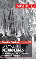 La bataille des Ardennes