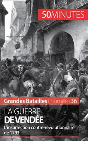 La guerre de Vendée