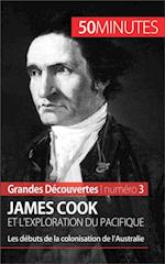 James Cook et l''exploration du Pacifique