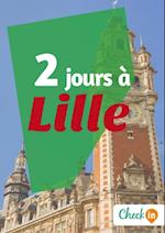 2 jours à Lille