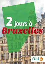 2 jours à Bruxelles