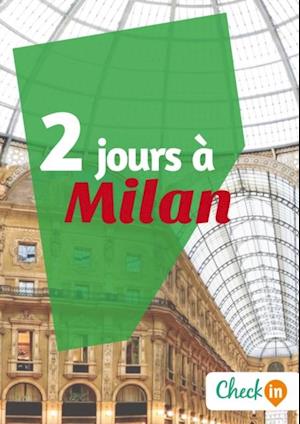 2 jours à Milan