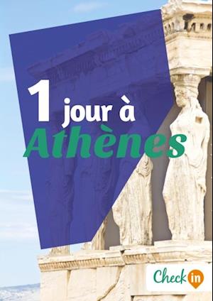 1 jour à Athènes