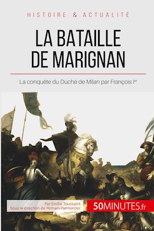 La bataille de Marignan