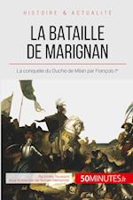 La bataille de Marignan