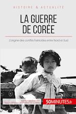 La guerre de Corée