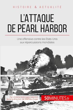 L'attaque de Pearl Harbor