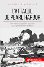 L'attaque de Pearl Harbor