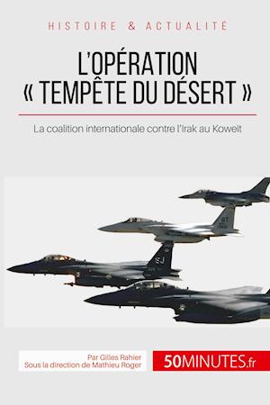 L'opération « Tempête du désert »