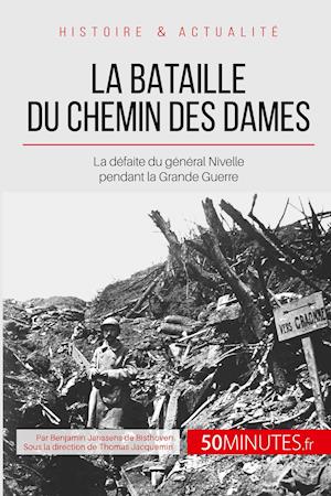 La bataille du Chemin des Dames