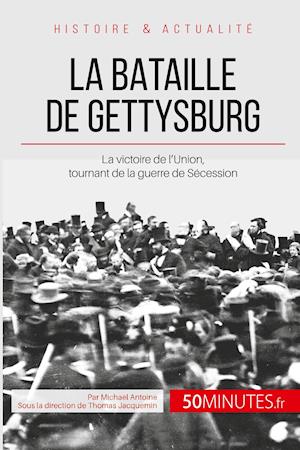 La bataille de Gettysburg