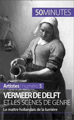 Vermeer de Delft et les scènes de genre