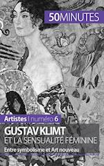 Gustav Klimt et la sensualité féminine