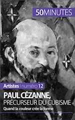 Paul Cézanne, précurseur du cubisme