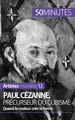 Paul Cézanne, précurseur du cubisme