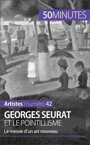 Georges Seurat et le pointillisme