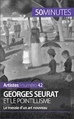 Georges Seurat et le pointillisme