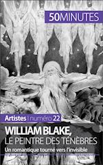 William Blake, le peintre des ténèbres