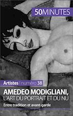 Amedeo Modigliani, l''art du portrait et du nu