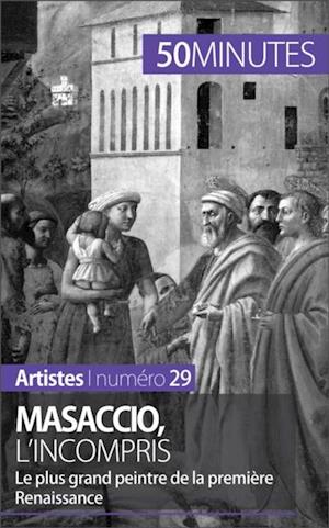 Masaccio, l''incompris