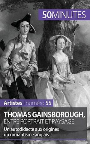 Thomas Gainsborough, entre portrait et paysage