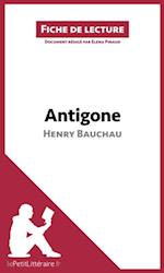 Antigone d''Henry Bauchau (Analyse de l''oeuvre)