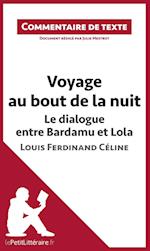 Commentaire composé : Voyage au bout de la nuit de Céline - Le dialogue entre Bardamu et Lola