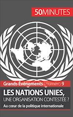 Les Nations unies, une organisation contestée ?