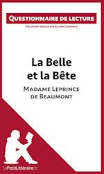 Questionnaire de lecture : La Belle et la Bête de Madame Leprince de Beaumont