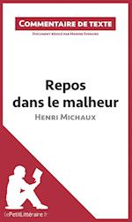 Repos dans le malheur d'Henri Michaux