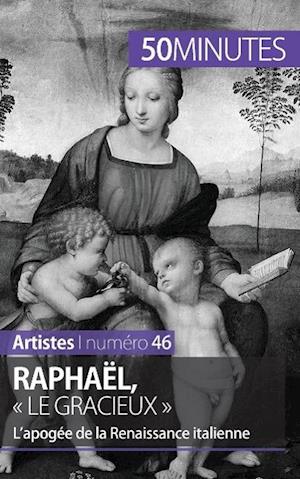 Raphaël, « le gracieux »