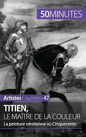 Titien, le maître de la couleur