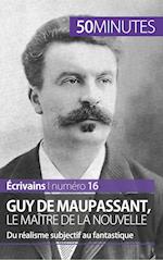 Guy de Maupassant, le maître de la nouvelle