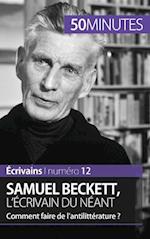 Samuel Beckett, l'écrivain du néant