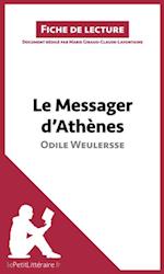 Le Messager d''Athènes d''Odile Weulersse