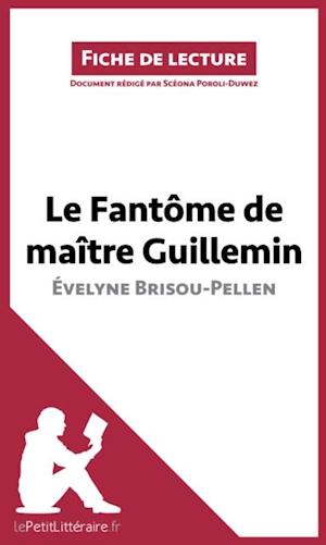 Le Fantôme de Maître Guillemin d''Évelyne Brisou-Pellen