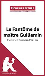 Le Fantôme de Maître Guillemin d''Évelyne Brisou-Pellen