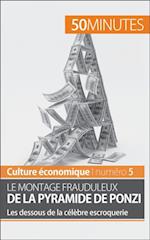 Le montage frauduleux de la pyramide de Ponzi