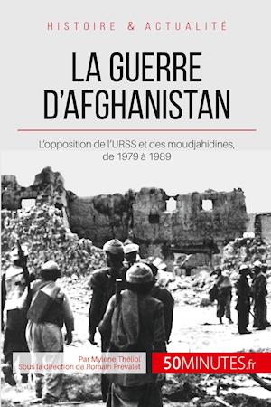 La guerre d'Afghanistan