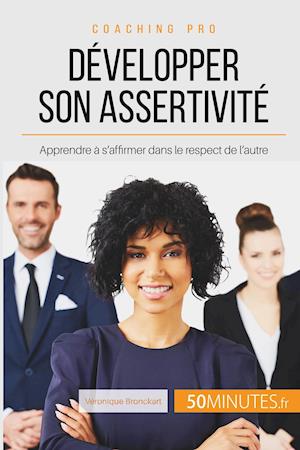 Développer son assertivité