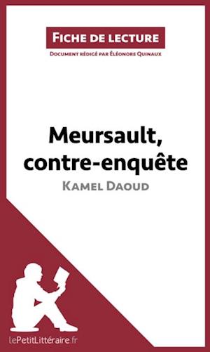 Meursault, contre-enquête de Kamel Daoud (Fiche de lecture)
