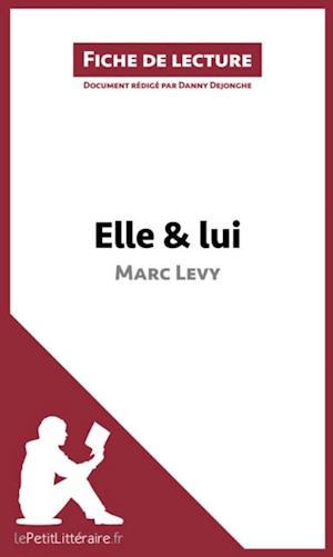 Elle & lui de Marc Levy (Analyse de l''oeuvre)