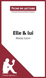 Elle & lui de Marc Levy (Analyse de l''oeuvre)