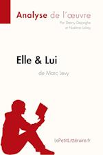 Elle & lui de Marc Levy (Analyse de l'oeuvre)