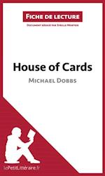 House of Cards de Michael Dobbs (Fiche de lecture)
