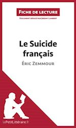 Le Suicide français d''Éric Zemmour (Fiche de lecture)