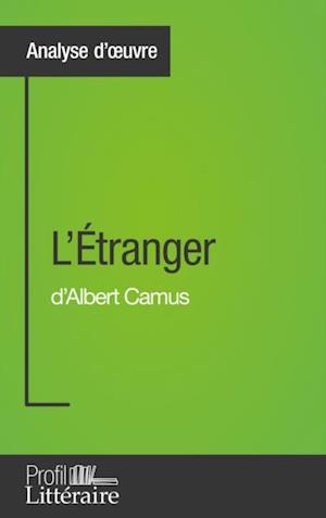 L''Étranger d''Albert Camus (Analyse approfondie)