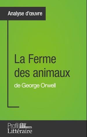 La Ferme des animaux de George Orwell (Analyse approfondie)