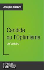 Candide ou l''Optimisme de Voltaire (Analyse approfondie)